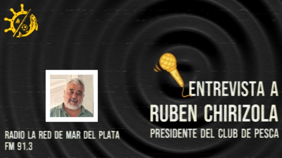 Radio La Red de Mar del Plata entrevistó a Rubén Chirizola por el Gran Torneo de Pesca